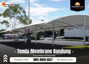 Jasa Tenda Membrane di Bandung Hub 085180595037