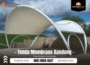 Jasa Tenda Membrane di Bandung Hub 085180595037