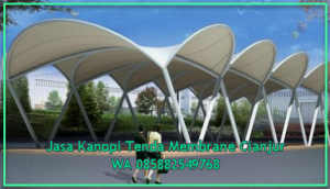 Jasa Kanopi Tenda Membrane Cianjur