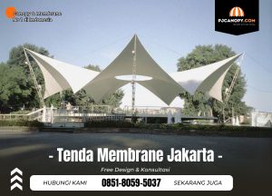 Jasa Tenda Membrane di Jakarta Hub 085180595037