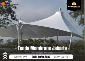 Jasa Tenda Membrane di Jakarta Hub 085180595037
