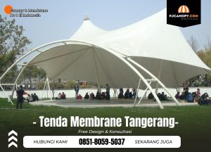 Jasa Tenda Membrane di Tangerang Hub 085180595037
